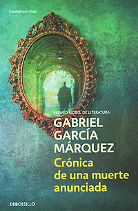 Cronica de una muerte anunciada 2007 г Мягкая обложка, 136 стр ISBN 978-84-9759-243-7 инфо 6901i.